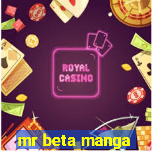 mr beta manga